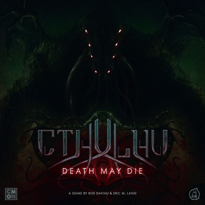 Cthulhu: Death May Die - Cthulhu: Death May Die, CMON Limited, 2018 — front cover (image provided by the publisher) - Credit: W Eric Martin