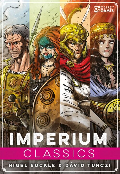 Imperium: Classics - Imperium: Classics, Osprey Games, 2021 — front cover (image provided by the publisher) - Credit: W Eric Martin