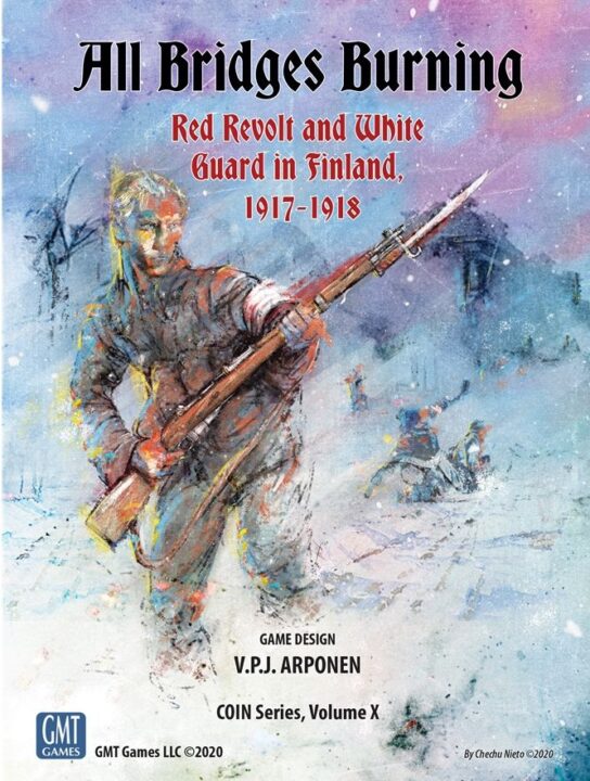All Bridges Burning: Red Revolt and White Guard in Finland, 1917-1918 cover